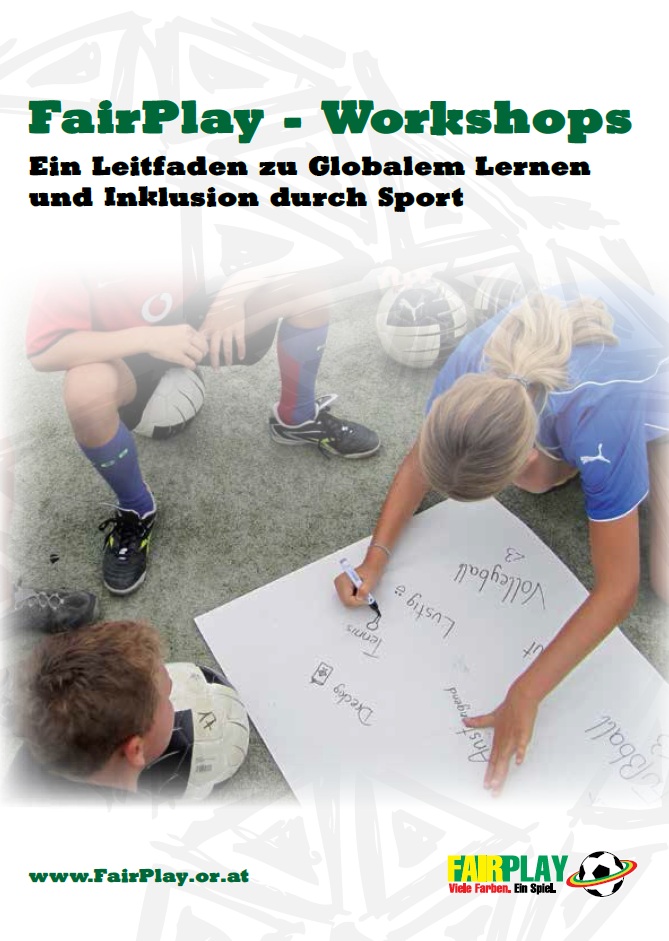 FairPlay-Workshops, ein Leitfaden zu Globalem Lernen und Inklusion durch Sport