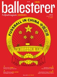 ballesterer Nr. 119: Fußball in China
