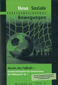 "Abseits des Fußballs" - Themenschwerpunkt des Forschungsjournals Neue Soziale Bewegungen